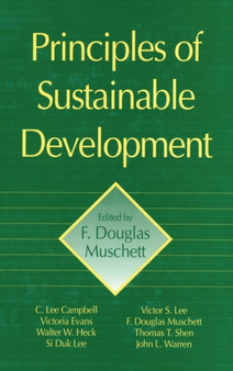 Principles of Sustainable Development by F.Douglas Muschett - Hardback