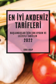 En &304;y&304; Akden&304;z Tar&304;fler&304; 2022 : Ba&350;langiclar &304;c&304;n Cok Uygun Ve Lezzetl&304; Tar&304;fler