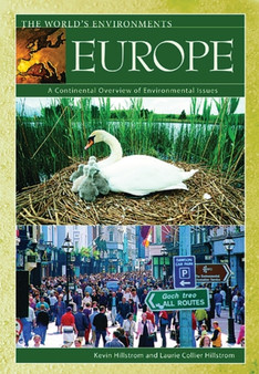 Europe : A Continental Overview of Environmental Issues by Kevin Hillstrom - Hardback