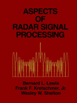 Aspects of Radar Signal Processing by Bernard L. Lewis - Paperback