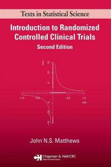Introduction to Randomized Controlled Clinical Trials by John N.S. Matthews - Paperback