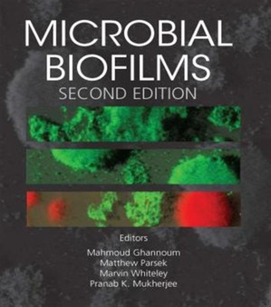 Microbial Biofilms by Mahmoud Ghannoum - Hardback