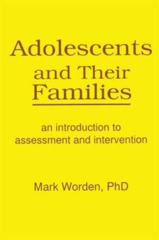 Adolescents and Their Families : An Introduction to Assessment and Intervention by Terry S Trepper - Paperback Adolescents and Their Families : An Introduction to Assessment and Intervention by Terry S Trepper - Paperback