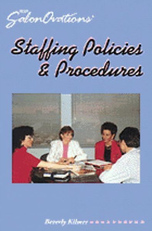 Staffing Policies and Procedures by Beverly Kilmer - Paperback