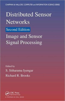 Distributed Sensor Networks : Image and Sensor Signal Processing (Volume One) by S.Sitharama Iyengar - Hardback