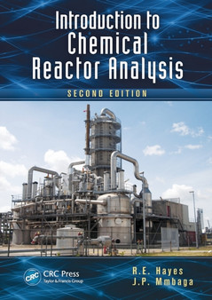 Introduction to Chemical Reactor Analysis by R.E. Hayes - Paperback