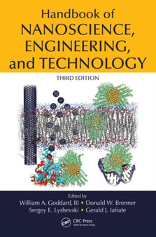 Handbook of Nanoscience, Engineering, and Technology by William A. Goddard III - Hardback