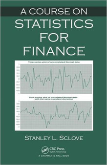 A Course on Statistics for Finance by Stanley L. Sclove - Hardback