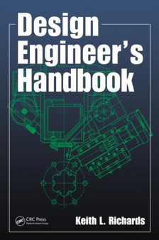 Design Engineer's Handbook by Keith L. Richards - Hardback