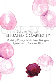 Situated Complexity by Dorothy Wallace - Hardback