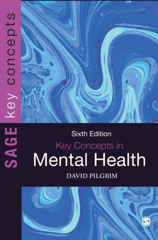 Key Concepts in Mental Health by David Pilgrim - Hardback