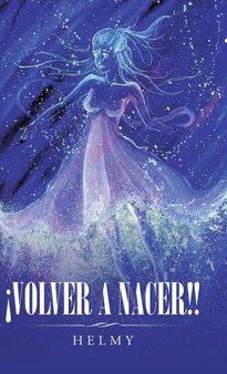 !Volver a Nacer!! by Helmy - Hardback