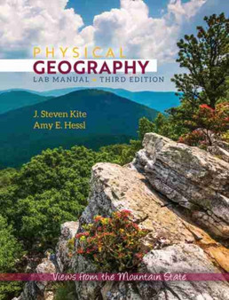 Physical Geography Lab Manual: Views from the Mountain State by J.Steven Kite - Paperback