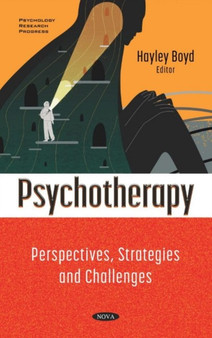 Psychotherapy : Perspectives, Strategies and Challenges by Hayley Boyd - Hardback
