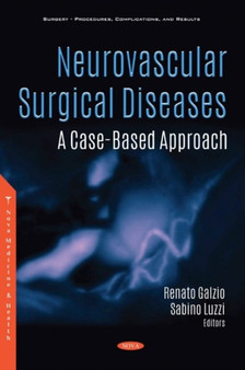 Neurovascular Surgical Diseases : A Case-Based Approach by Renato Galzio - Hardback