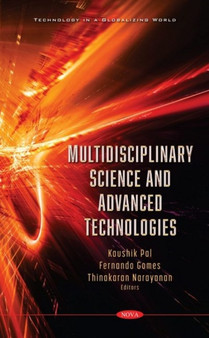 Multidisciplinary Science and Advanced Technologies by Kaushik Pal - Hardback