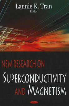 New Research on Superconductivity & Magnetism by Lannie K Tran - Hardback