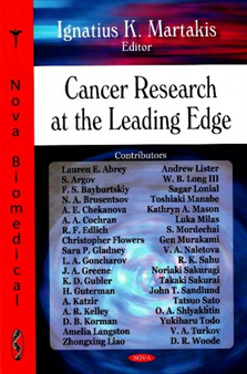 Cancer Research at the Leading Edge by Ignatius K Martakis - Hardback