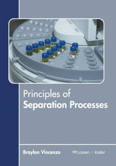 Principles of Separation Processes by Braylon Vincenzo - Hardback