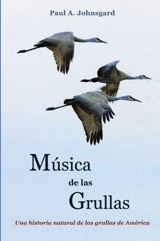 Musica de las Grullas by Paul Johnsgard - Paperback