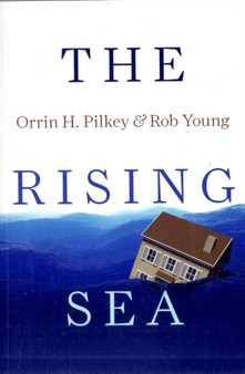 The Rising Sea by Orrin H. Pilkey - Paperback