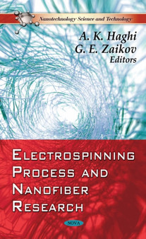 Electrospinning Process & Nanofiber Research by A K Haghi - Hardback