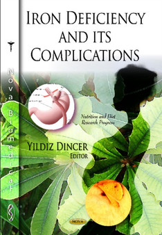 Iron Deficiency & its Complications by Yildiz Dincer - Hardback