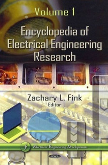 Encyclopedia of Electrical Engineering Research : 2 Volume Set by Zachary L Fink - Hardback