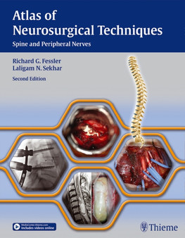 Atlas of Neurosurgical Techniques : Spine and Peripheral Nerves by Richard Fessler - Hardback