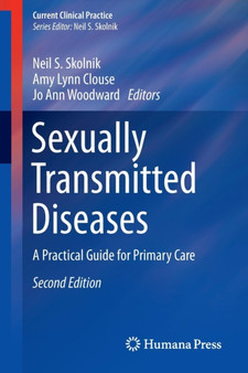 Sexually Transmitted Diseases : A Practical Guide for Primary Care by Neil S. Skolnik - Paperback