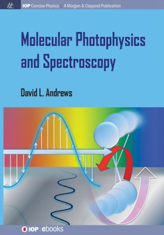 Molecular Photophysics and Spectroscopy by David L Andrews - Paperback