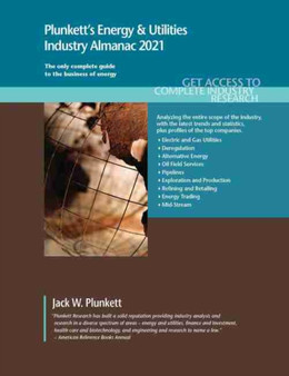 Plunkett's Energy & Utilities Industry Almanac 2021 by Jack W. Plunkett - Paperback