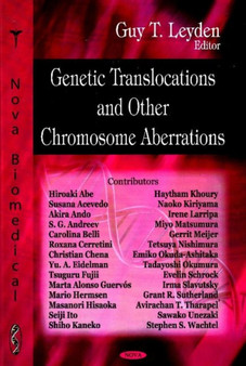 Genetic Translocations & Other Chromosome Aberrations by Guy T. Leyden - Hardback