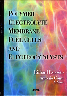 Polymer Electrolyte Membrane Fuel Cells & Electrocatalysts by Richard Esposito - Hardback