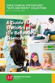 A Guide for Statistics in the Behavioral Sciences by Jeff Foster - Paperback