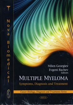 Multiple Myeloma : Symptoms, Diagnosis & Treatment by Milen Georgiev - Hardback