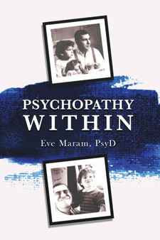 Psychopathy Within by Eve Maram - Paperback