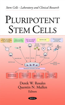 Pluripotent Stem Cells by Derek W Rosales - Hardback