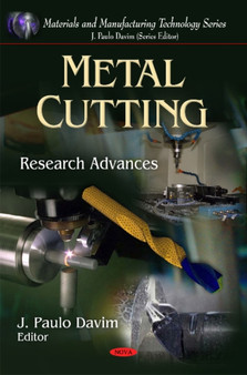Metal Cutting : Research Advances by J Paulo Davim - Hardback