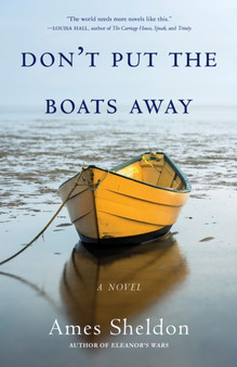 Don't Put the Boats Away : A Novel by Alexandra M. Hepburn - Paperback