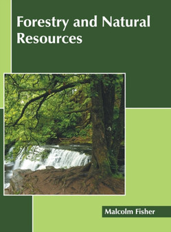 Forestry and Natural Resources by Malcolm Fisher - Hardback