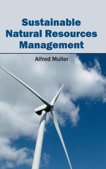 Sustainable Natural Resources Management by Alfred Muller - Hardback