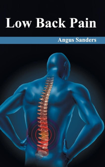 Low Back Pain by Angus Sanders - Hardback