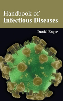 Handbook of Infectious Diseases by Daniel Enger - Hardback