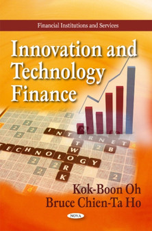 Innovation & Technology Finance by Kok-Boon Oh - Hardback