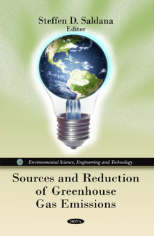 Sources & Reduction of Greenhouse Gas Emissions by Steffen D Saldana - Hardback