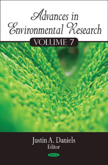 Advances in Environmental Research : Volume 7 by Justin A Daniels - Hardback