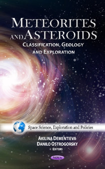 Meteorites & Asteroids : Classification, Geology & Exploration by Akilina Dementieva - Hardback