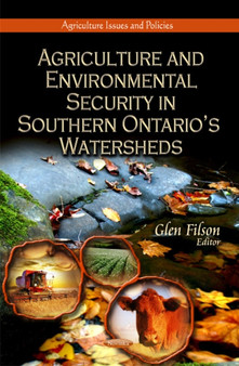 Agriculture & Environmental Security in Southern Ontario's Watersheds by Glen Filson - Paperback