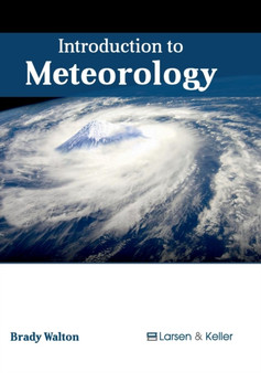 Introduction to Meteorology by Brady Walton - Hardback